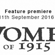 Women of 1915 feature premiere